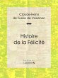 Histoire de la Félicité (eBook, ePUB) - Bild 1