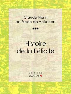Cover Histoire de la Félicité (eBook, ePUB)