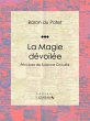 La Magie dévoilée (eBook, ePUB) - Bild 1