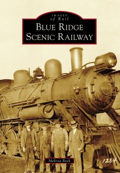 Blue Ridge Scenic Railway (eBook, ePUB) - Beck, Melissa