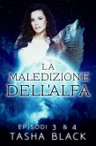 La maledizione dell'alfa: Episodi 3 & 4 (eBook, ePUB)