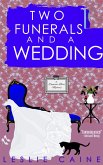 Two Funerals and a Wedding (eBook, ePUB)