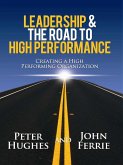 Leadership & The Road to High Performance (eBook, ePUB)