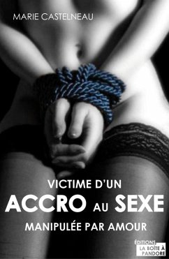 Cover Victime d'un accro au sexe (eBook, ePUB)