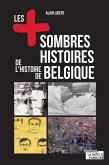 Les plus sombres histoires de l'histoire de Belgique (eBook, ePUB)