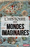 L'histoire des mondes imaginaires (eBook, ePUB)