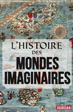 L'histoire des mondes imaginaires (eBook, ePUB) - Udiany, Michel