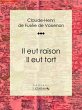 Il eut raison, Il eut tort (eBook, ePUB) - Bild 1