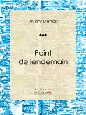 Point de lendemain (eBook, ePUB)