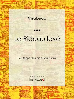 Le Rideau levé (eBook, ePUB) - Ligaran; Mirabeau