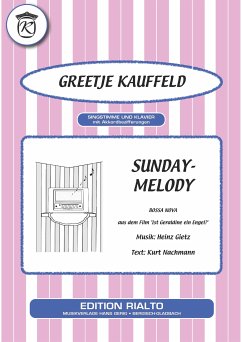 Sunday-Melody (fixed-layout eBook, ePUB) - Nachmann, Kurt; Gietz, Heinz; Kauffeld, Greetje