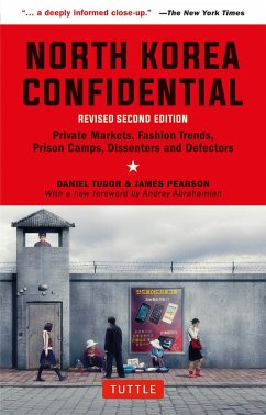 North Korea Confidential (eBook, ePUB) - Tudor, Daniel; Pearson, James