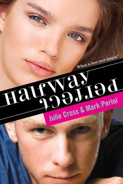 Halfway Perfect (eBook, ePUB) - Cross, Julie