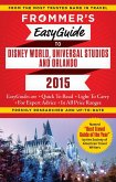 Frommer's EasyGuide to Disney World, Universal and Orlando 2015 (eBook, ePUB)