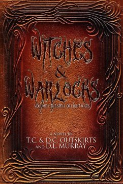 WITCHES & WARLOCKS (eBook, ePUB) - Murray, D. L.; Outskirts, T. C. and D. C.