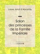 Salon des princesses de la Famille... - Bild 1