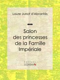 Salon des princesses de la Famille Impériale (eBook, ePUB)