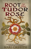 Root of the Tudor Rose (eBook, ePUB)