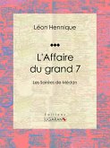 L'Affaire du grand 7 (eBook, ePUB)