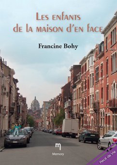 Les enfants de la maison d'en face (eBook, ePUB) - bohy, Francine