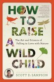 How to Raise a Wild Child (eBook, ePUB)