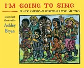 I'm Going to Sing, Black American Spirituals, Volume Two (eBook, PDF) I'm Going to Sing, Black American Spirituals, Volume Two (eBook, PDF)