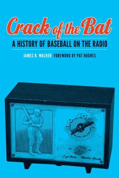 Crack of the Bat (eBook, ePUB) - Walker, James R.