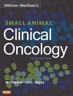 Withrow and MacEwen's Small Animal Clinical Oncology - E-Book (eBook, ePUB) - Withrow DVM, Dacvs; Vail DVM; Page DVM, DACVIM (Internal Med/Oncology)