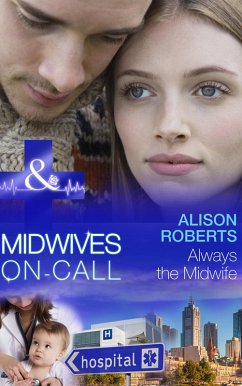 Always The Midwife (eBook, ePUB) - Roberts, Alison