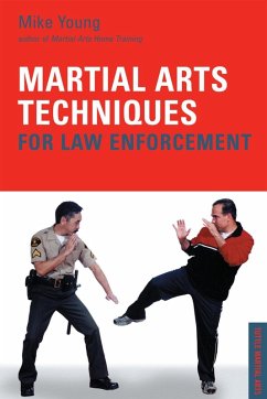 Martial Arts Techniques for Law Enforcement (eBook, ePUB) - Young, Mike