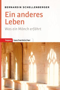 Ein anderes Leben (eBook, PDF) - Schellenberger, Bernardin