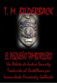 El Pequeno Tamborilero - Un Relato de Justice Security (eBook, ePUB)