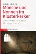 Mönche und Nonnen im Klosterkerker... - Bild 1