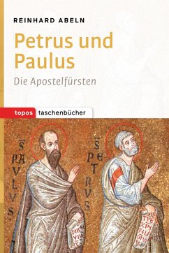 Petrus und Paulus (eBook, PDF) - Abeln, Reinhard