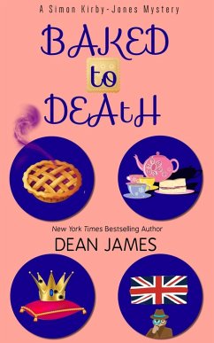 Baked to Death (eBook, ePUB) - James, Dean