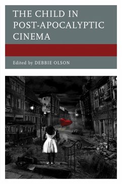 Cover The Child in Post-Apocalyptic Cinema (eBook, ePUB)