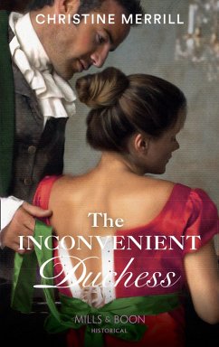 The Inconvenient Duchess (Mills & Boon Historical) (eBook, ePUB) - Merrill, Christine