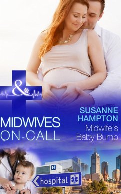 Midwife's Baby Bump (Mills & Boon Medical) (Midwives On-Call, Book 4) (eBook, ePUB) - Hampton, Susanne