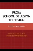 From School Delusion to Design (eBook, ePUB)