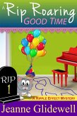 Rip Roaring Good Time (A Ripple Effect Cozy Mystery, Book 1) (eBook, ePUB)