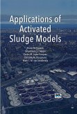 Applications of Activated Sludge Models (eBook, PDF) Applications of Activated Sludge Models (eBook, PDF)