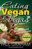 Eating Vegan in Vegas Guidebook, Second Edition (eBook, ePUB)