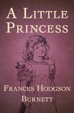 A Little Princess (eBook, ePUB) A Little Princess (eBook, ePUB)