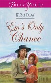 Em's Only Chance (eBook, ePUB)