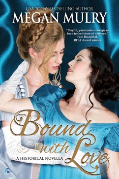 Bound with Love (Regency Reimagined, #2) (eBook, ePUB) - Mulry, Megan