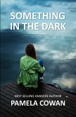 Something In The Dark (eBook, ePUB)