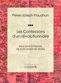 Les Confessions d'un révolutionnaire (eBook, ePUB)