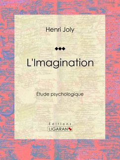 L'Imagination (eBook, ePUB) - Joly, Henri