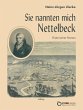 Sie nannten mich Nettelbeck (eBook,... - Bild 1