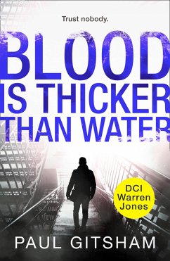 Blood Is Thicker Than Water (novella) (DCI Warren Jones) (eBook, ePUB) - Gitsham, Paul